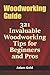 Woodworking Guide: 321 Inva...