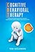 Cognitive Behavioral Therap...