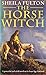 The Horse Witch