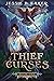 Thief of Curses by Jessie D. Eaker