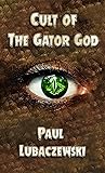 Cult of the Gator God