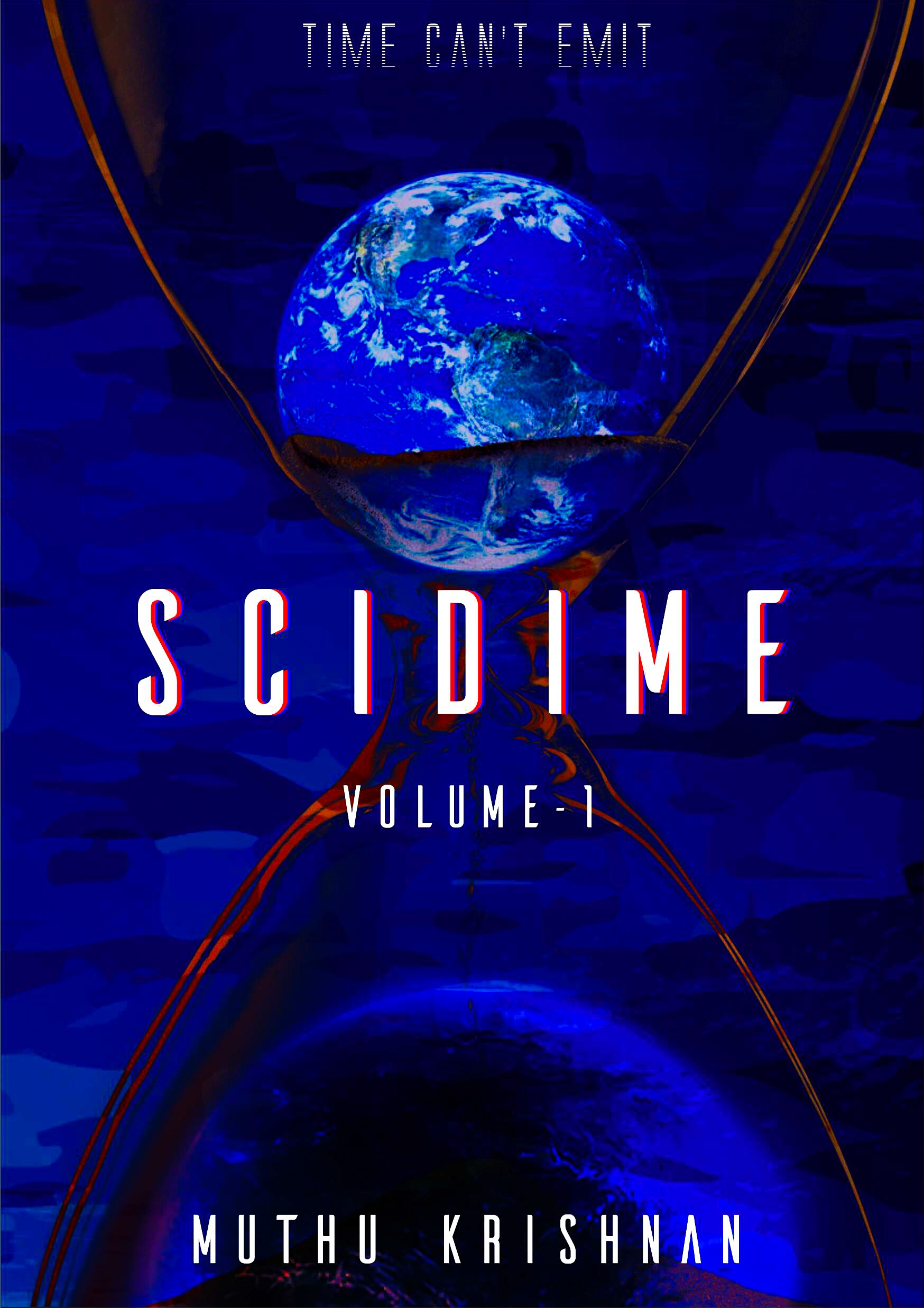 Scidime: Volume I: Time can't Emit
