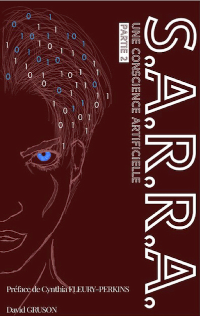 Une conscience artificielle (S.A.R.R.A., #2)