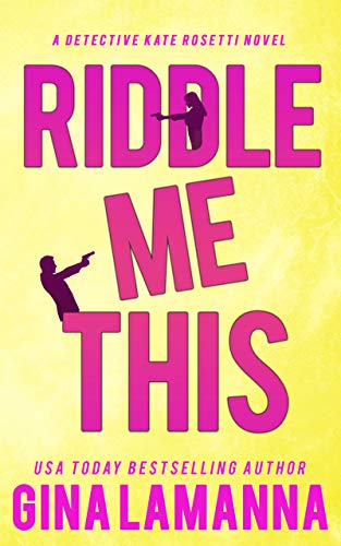 Riddle Me This (Detective Kate Rosetti Mystery, #2)
