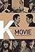 K-MOVIE: The World’s Spotli...