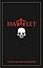 Hamlet by William Shakespeare