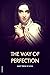 The Way of Perfection