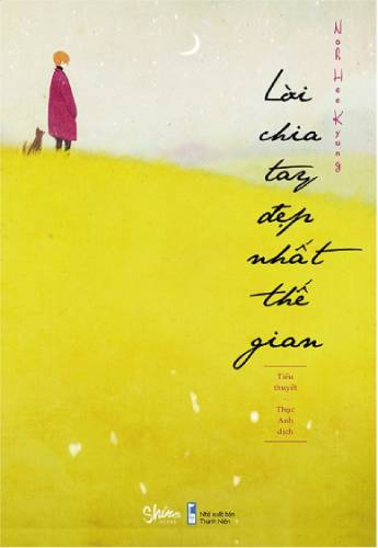 Lời Chia Tay Đẹp Nhất Thế Gian (Paperback)