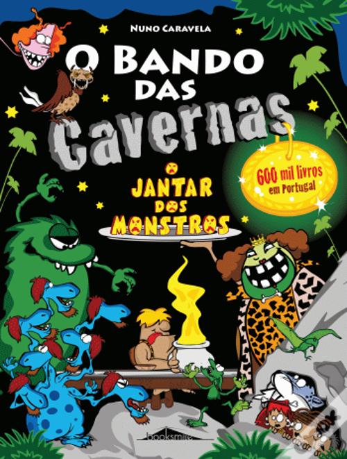 O Bando das Cavernas 26: O Jantar dos Monstros (Paperback)