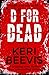 D for Dead by Keri Beevis