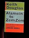 Alamein to Zem Zem by Keith Douglas