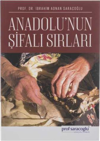 Anadolu'nun Şifalı Sırları