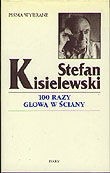 100 razy głową w ściany - felietony z lat 1945-1971