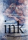 Ink – Una storia d’amore tra la Settima e la Main by Elizabeth   Hunter
