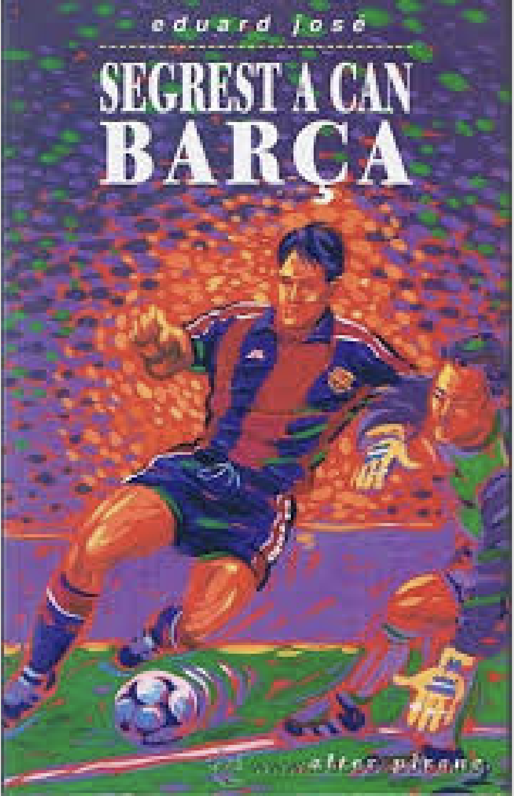Segrest a can Barça (Paperback)