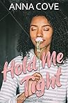 Hold Me Tight (Catskill Crew Romance, #2)