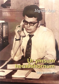 Úr ymsum heraðshornum (Mín krýnika, #5)