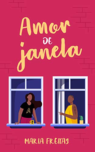 Amor de janela (Clichês em rosa, roxo e azul, #4)