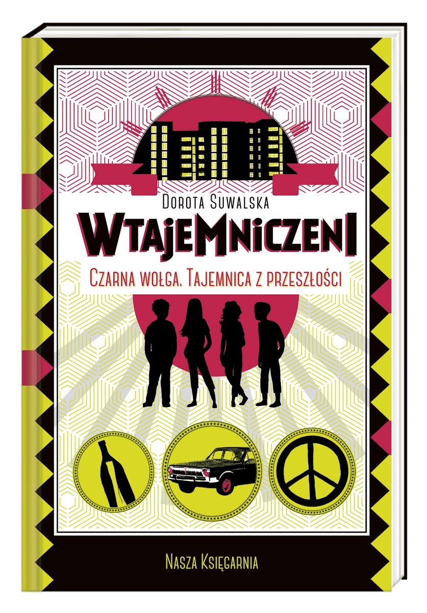 Czarna wołga. Tajemnica z przeszłości. Wtajemniczeni. Tom 2 (Paperback)