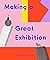 Making a Great Exhibition (Books for Kids, Art for Kids, Art Book) (How Art Works)