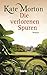 Die verlorenen Spuren by Kate Morton