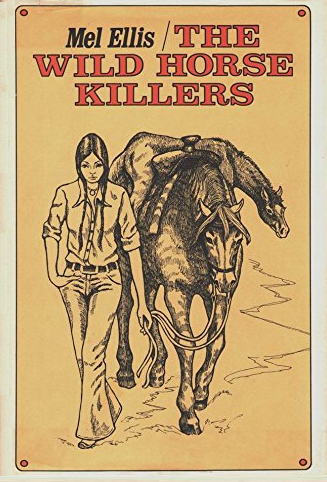 The Wild Horse Killers