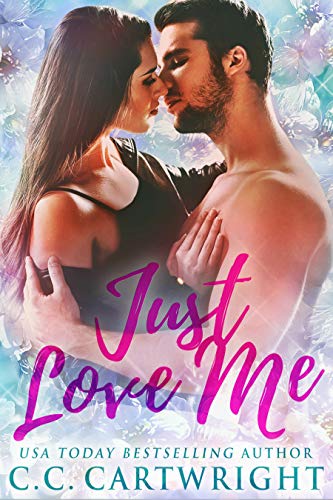 Just Love Me 1 (Just Love Me #1)