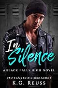 In Silence (Black Falls High, #2) 