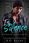 In Silence (Black Falls High, #2)