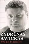 Žydrūnas Savickas...