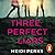 Three Perfect Liars