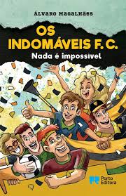 Nada é impossível (Os Indomáveis F.C. #2)