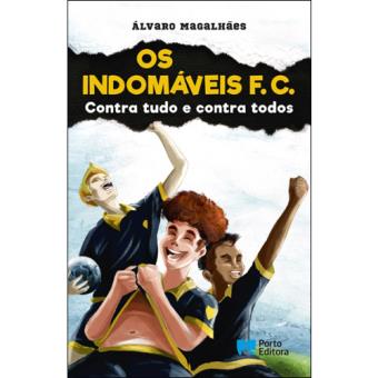 Contra tudo e contra todos (Os Indomáveis F.C. #4)
