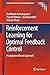 Reinforcement Learning for Optimal Feedback Control: A Lyapunov-Based Approach (Communications and Control Engineering)