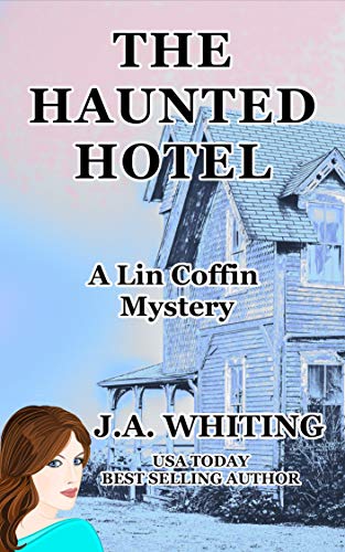 The Haunted Hotel (Lin Coffin, #13)