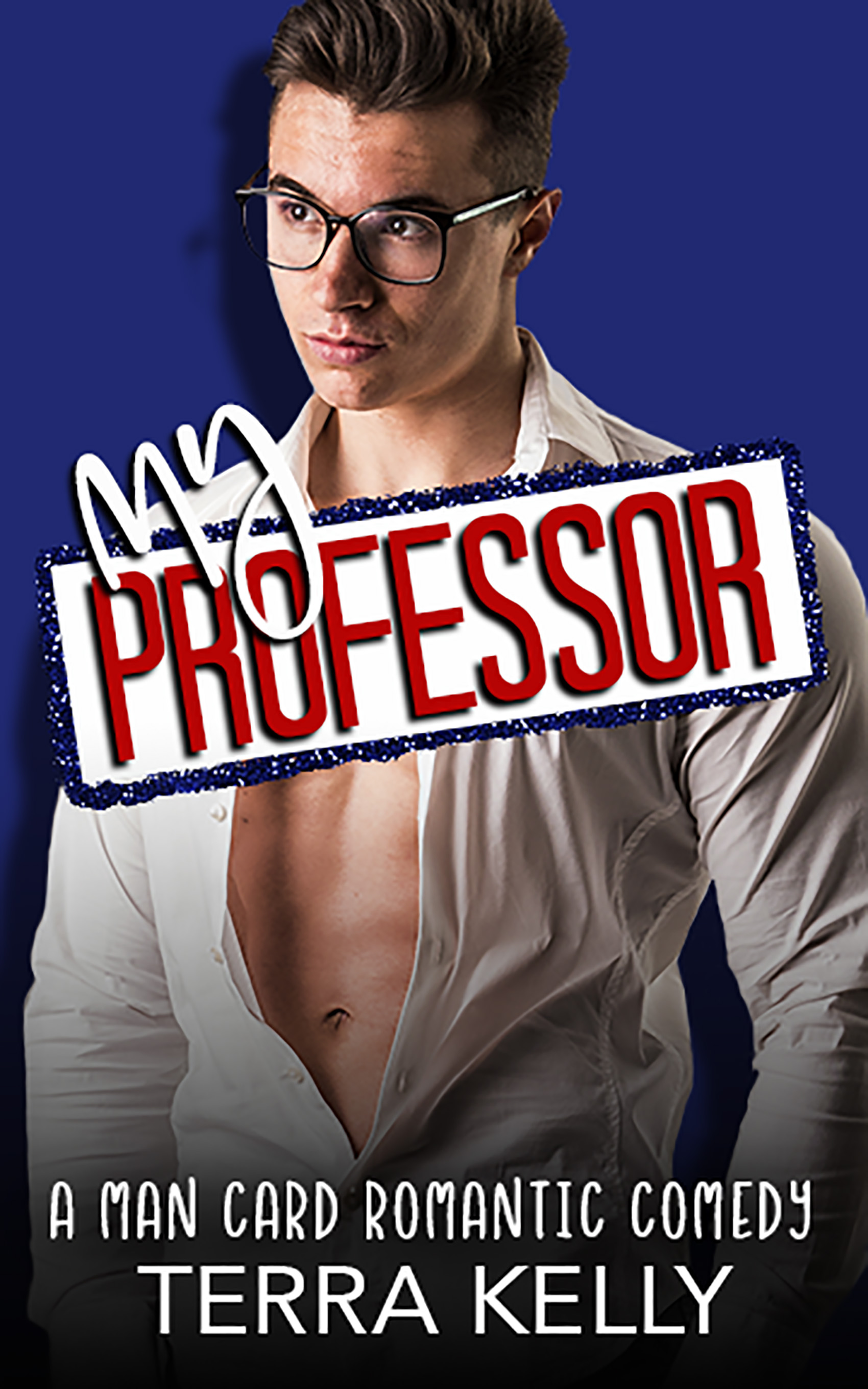 My Professor (Man Card #5)