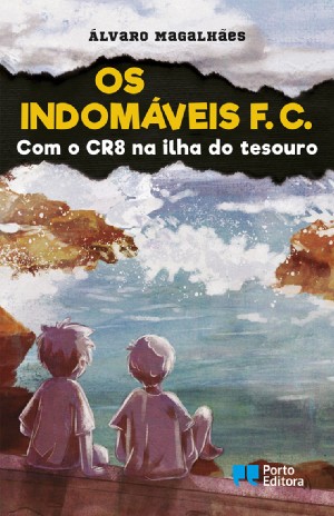Com o CR8 na ilha do tesouro (Os Indomáveis F.C.)
