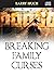 Breaking Family Curses