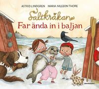 Saltkråkan: Far ända in i baljan (Hardcover)