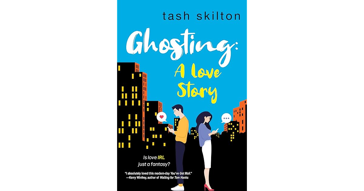 Ghosting A Love Story By Tash Skilton