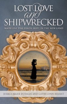 Lost Love and Shipwrecked: Madeline Pike Finds Hope in the New Land