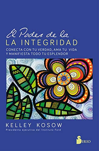 EL PODER DE LA INTEGRIDAD (Spanish Edition)