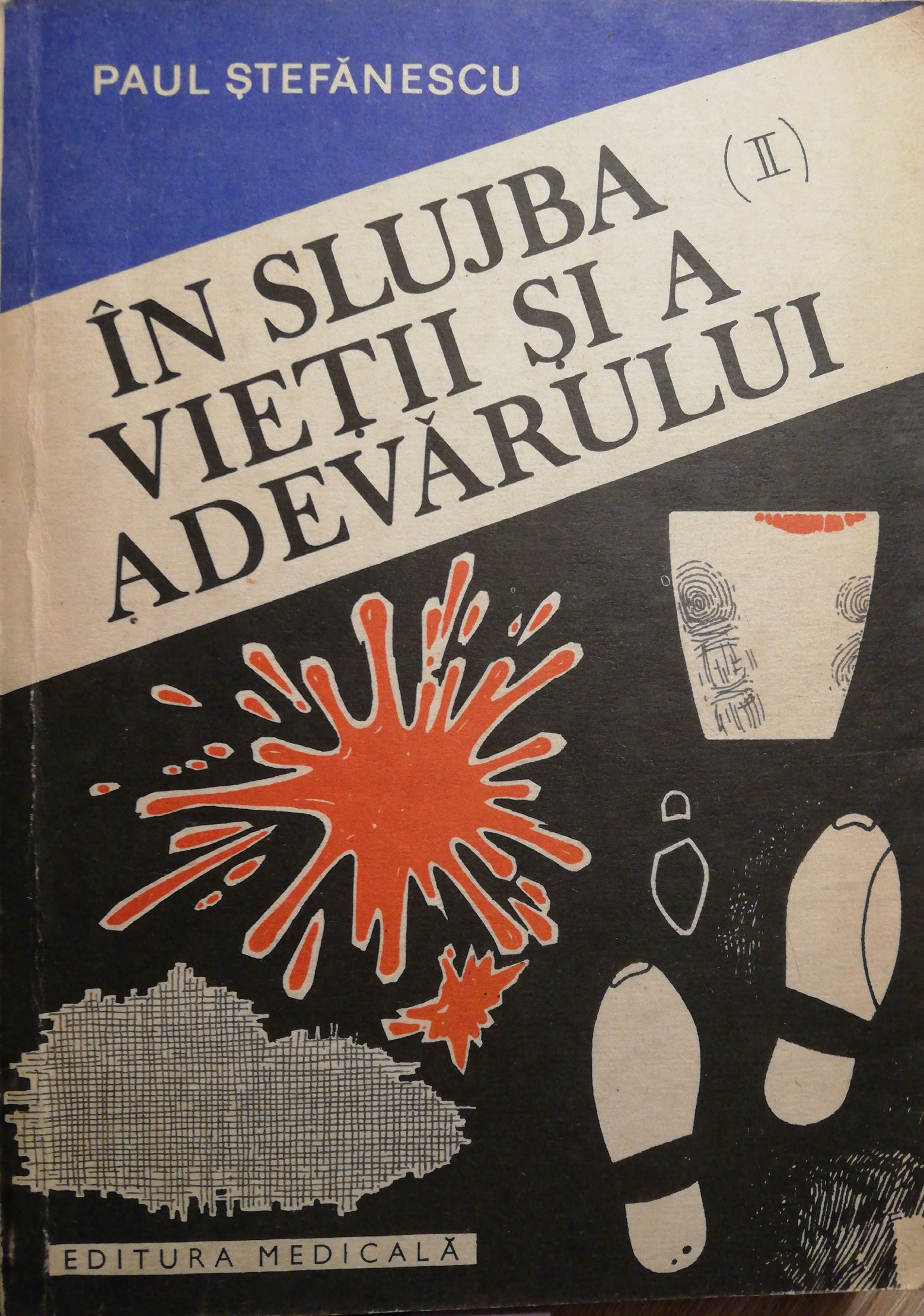În slujba vieții și a adevărului (În slujba vieții și a adevărului, #2)