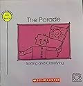 The Parade: Sorting and Classifying