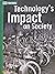 Technology's Impact On Society [Texts for Close Reading Grade... by Benchmark Education