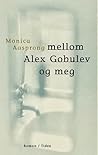 Mellom Alex Gobul...