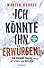 "Ich könnte ihn erwürgen!":...