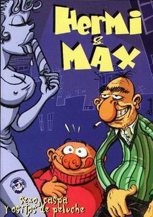 Hermi & Max: Sexo, caspa y ositos de peluche