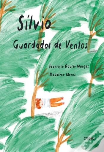 Sílvio, Guardador de Ventos