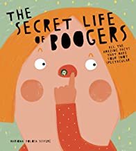 The Secret Life of Boogers